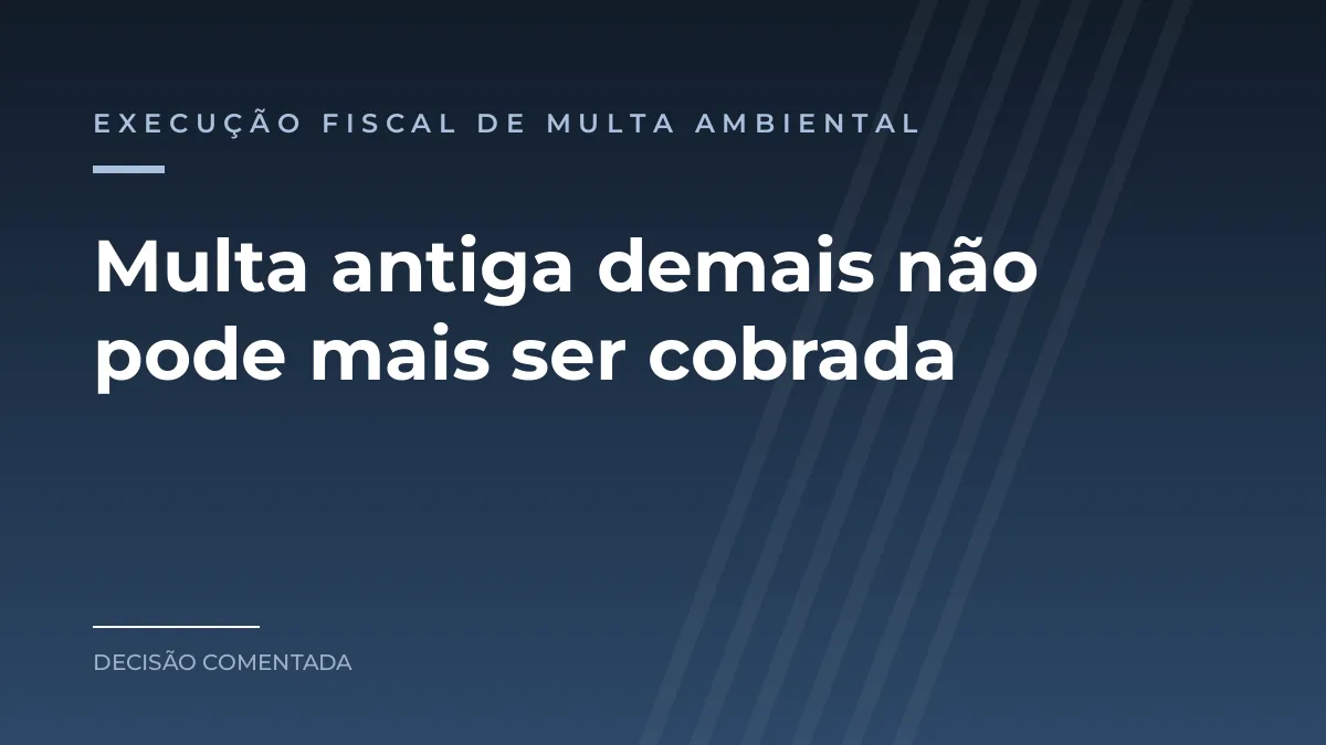 Arte azul com o texto Multa antiga demais não pode mais ser cobrada